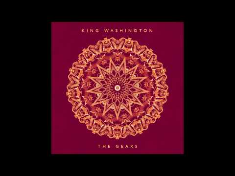 King Washington - The Gears (Studio)