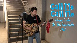 Nature&#39;s Neighbor - Call Me Call Me (Steve Conte &amp; The Seatbelts) cover