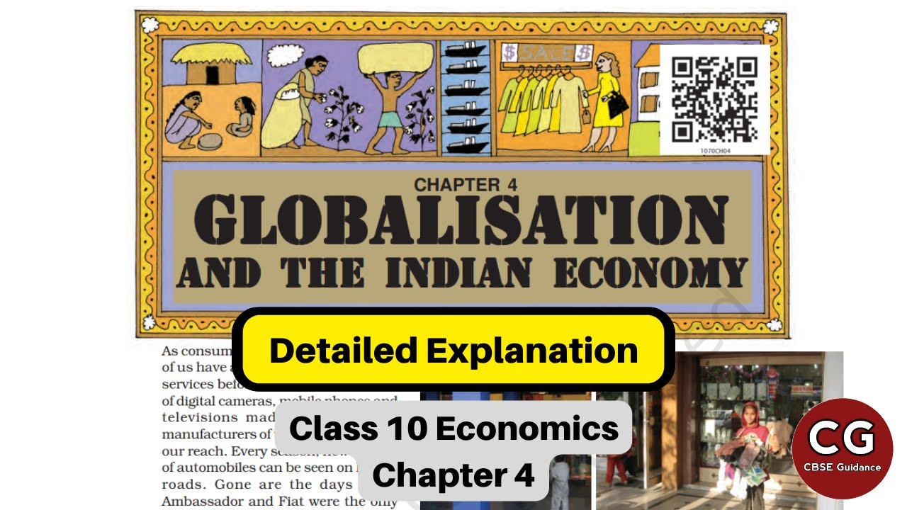 Mastering Chapter 4: Globalization & the Indian Economy - Class 10 Explainer