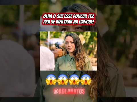 😱 OLHA O QUE ESSE POLICIAL FEZ PRA SE INFILTRAR NA GANGUE! 😳 #shorts #netflix
