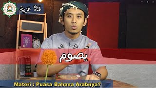 KONTEN BAHASA ARAB - APA YA BAHASA ARABNYA PUASA?