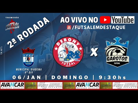 AO VIVO 4ª DIVISÃO - MUNICIPAL DIADEMA - R2 DEBONY X GAROTOS