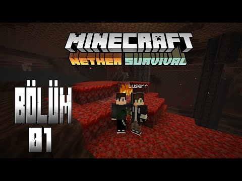 Minecraft 1.16 Nether Suvival: Bölüm 01 - Hayatta Kalma Yada Kalamama