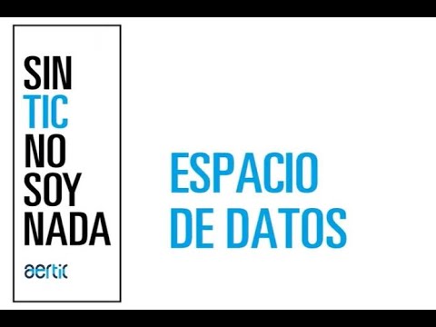 Sin TIC no soy Nada- Espacio de datos