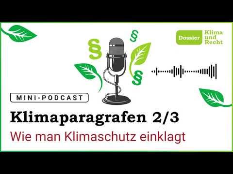 Klima002: Klima und Gerichte - Wie man Klimaschutz einklagt