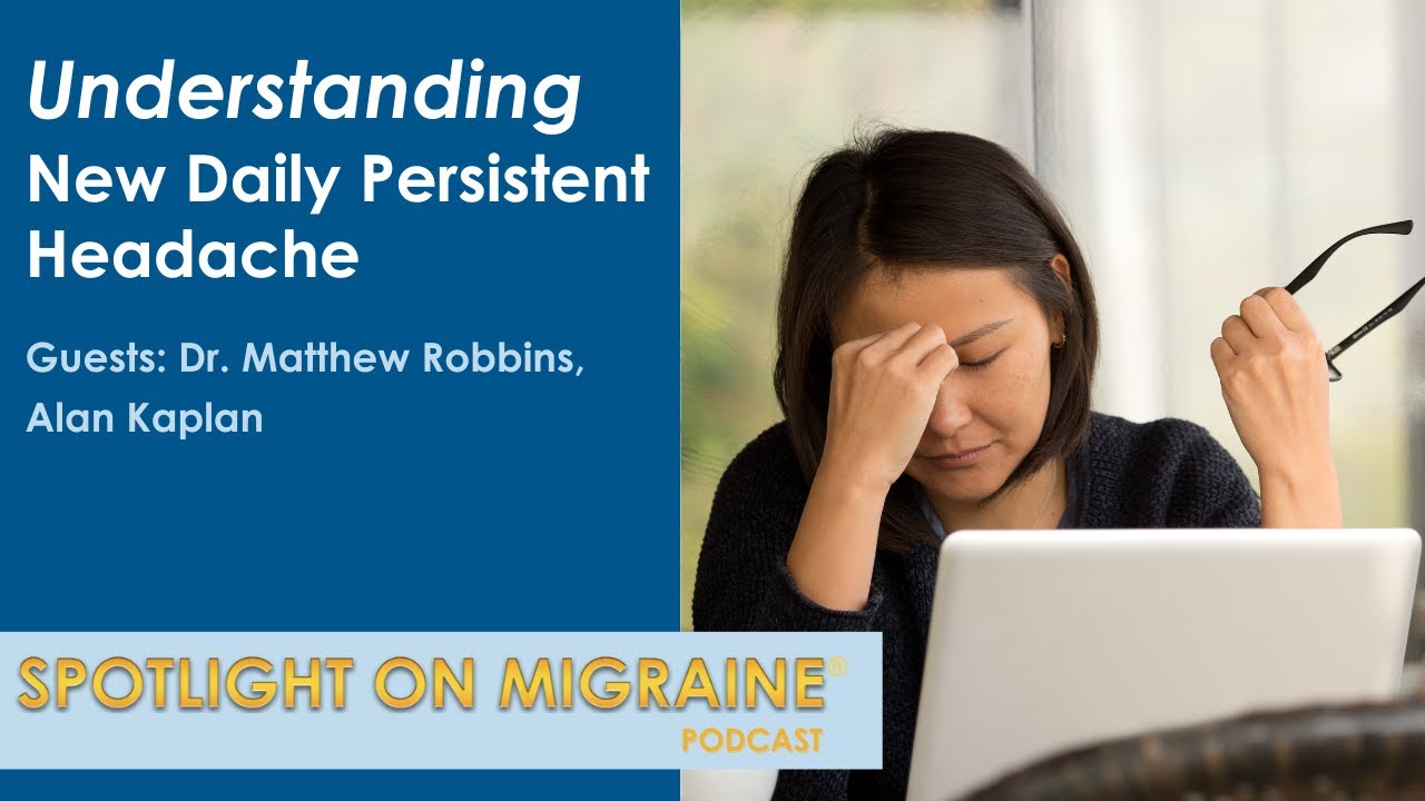 Understanding New Daily Persistent Headache