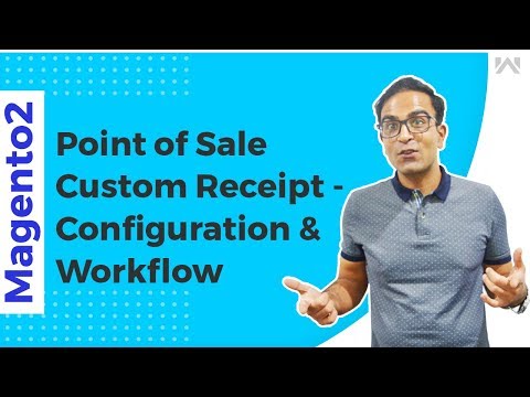 Magento 2 Custom Receipt Point Of Sale Add-On - Configuration & Workflow