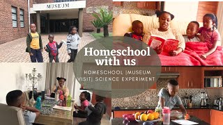 HOMESCHOOL | DITL | SCIENCE EXPERIMENT | MUSEUM VISIT | SOUTH AFRICAN YOUTUBER