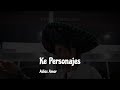Ke Personajes - Adiós amor  Oye mujer (letra)