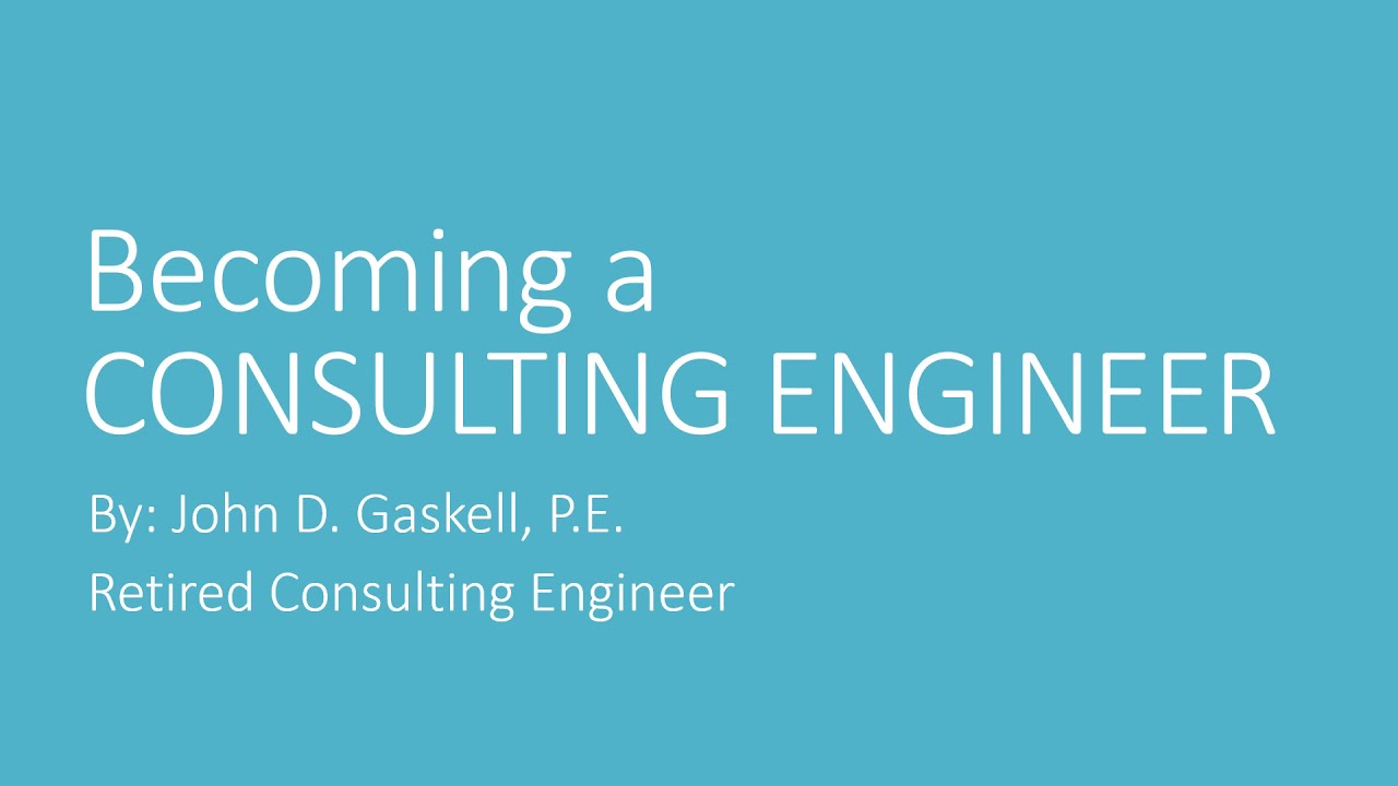 Become a CONSULTING ENGINEER   Video
