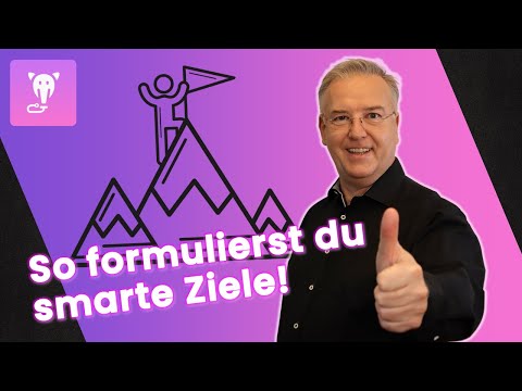 So kannst du mit der SMART-Methode Ziele besser formulieren