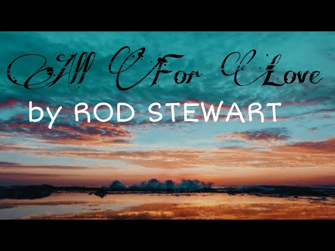 All For Love by ROD STEWART