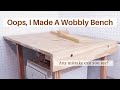 Oops, I Made A Wobbly Bench // Table Building Mistakes