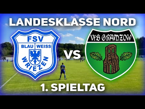 FSV Blau-Weiss Wriezen-VFB Gramzow | Landesklasse Nord | 1. Spieltag