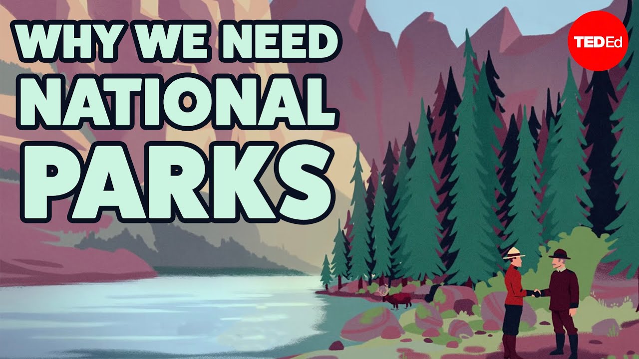 Why we need national parks - Elyse Cox