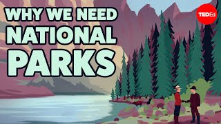 Why we need national parks - Elyse Cox