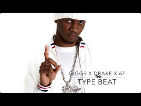 Giggs X Drake X 67 Type Beat 2017