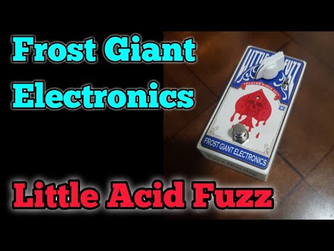 Frost Giant Electronics Little Acid Fuzz image 2