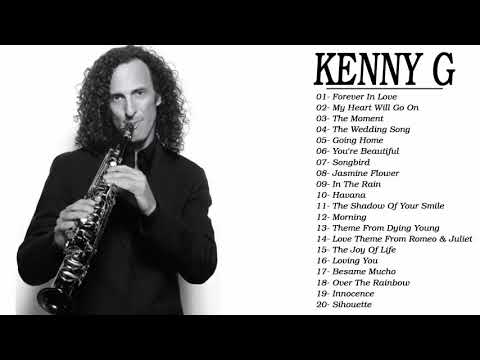 Kenny G Greatest Hits Full Album - Kenny G Best Collection