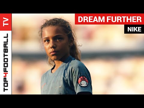 Nike - Dream Further