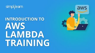 Introduction To AWS Lambda Training | Simplilearn