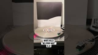No Other Way from the White Hills album H-p1 #vinyl #psychedelicrock #newmusic