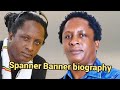 Spanner Banner biography,  education,  career,  children,  controversies,  wife,  net worth 