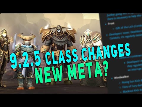 9.2.5 NEW CLASS CHANGES! Will This Change The META? Windwalker Buffs, Destruction Nerfs & More - WoW