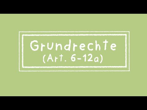 Grundrechte (Art. 6 - 12a)