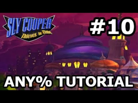 Sly 4 Any% Speedrunning Tutorial: #10 - Forty Thieves 1/2