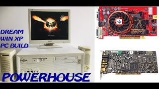Retro Win XP PC Build P4 D865Perl RX800 Audigy2 and GAMEPLAY