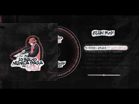 03 PERREO AVÍSAME - ELIAN RMX Ft. ​⁠@Lautydeejay (LO BUENO NUNCA PASA DE MODA)