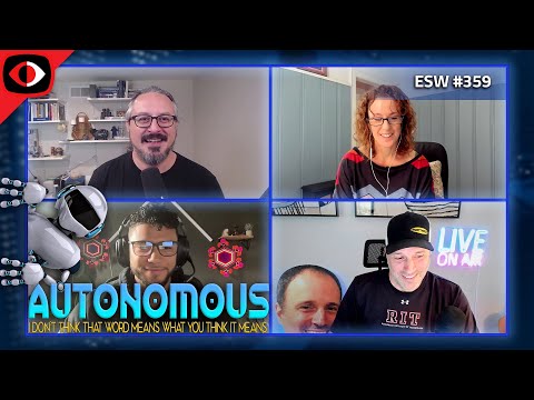 Autonomous - I don't think that word means what you think it means - ESW #359