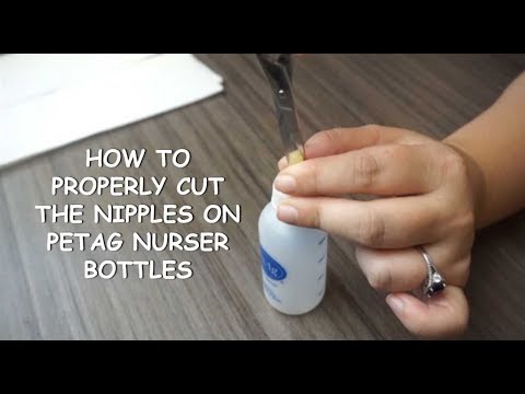 How To Properly Cut The Nipples On PetAg Nurser Bottles