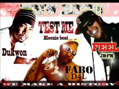 Feel feat Fabo (D4L) & Dukwon - Test me (bleezie beat)