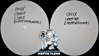 Onyx - Shout (Remix) / Most Def (Full VLS) (199X)