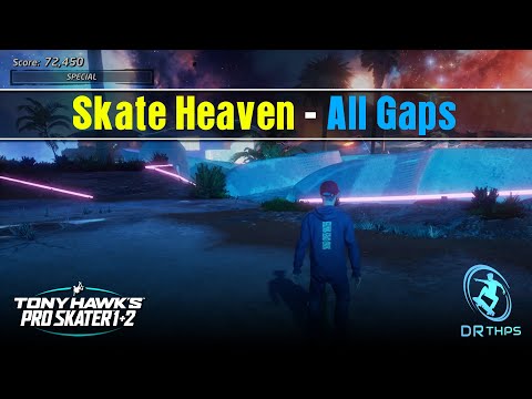 Tony Hawk's Pro Skater 1+2: Skate Heaven All Gaps