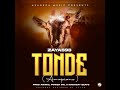 Zaya593 Tonde Official Audio
