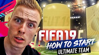HOW TO START FIFA 19 ULTIMATE TEAM!!!