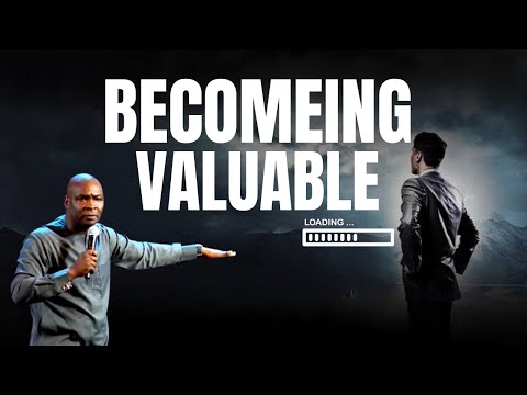 How to Become A Person of Value And Influence | Apostle Joshua Selman