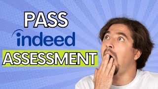 How to Pass Indeed Assessment (EASY 2024)