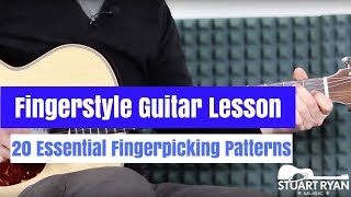 How to Play Fingerstyle Guitar - 20 Essential Fingerpicking Patterns