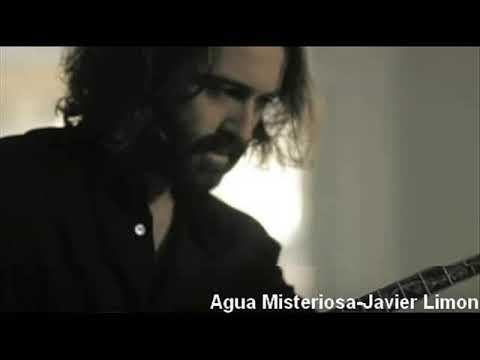 Agua Misteriosa - Javier Limon