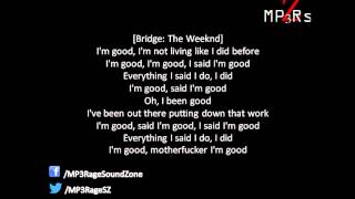 Lil Wayne - I&#39;m Good (Feat. The Weeknd) (Lyrics On Screen) Dedication 5