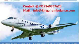 Get Finest Air Ambulance Service in Bhopal and Bokaro by King