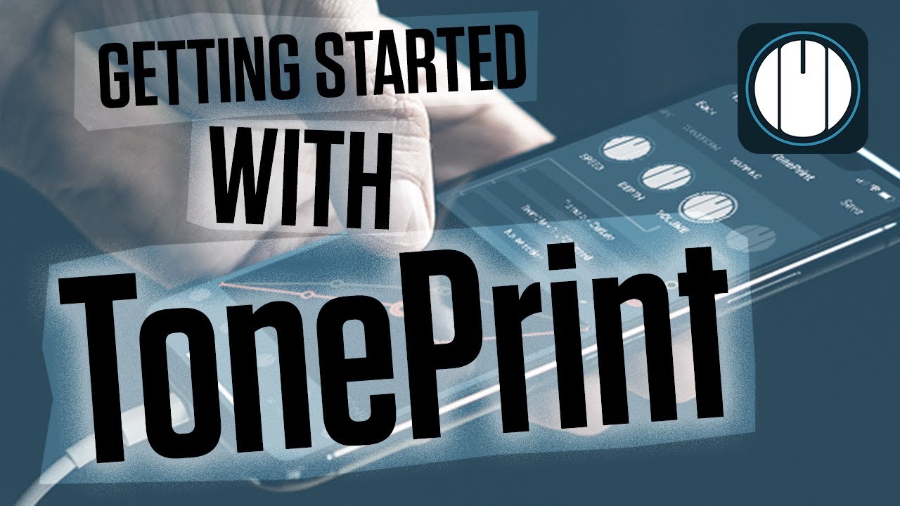 Getting started with TonePrint editing - YouTube