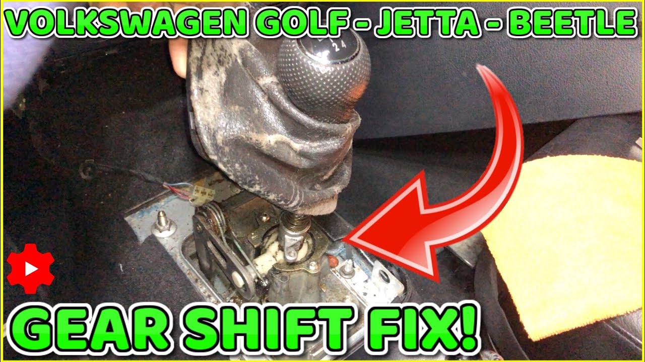 Volkswagen shifting gear problem fix