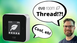 EVE ROOM - Smart HomeKit Air Quality - Now with Thread!