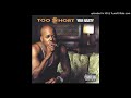 Too Short - Pimp Shit feat. Kokane - You Nasty