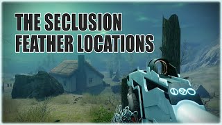 The Seclusion Feather Locations